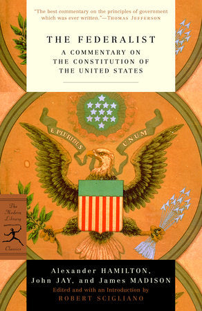The Federalist Paperback by Alexander Hamilton, John Jay, and James Madison
