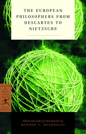 The European Philosophers from Descartes to Nietzsche Paperback by Edited and with an Introduction by Monroe C. Beardsley