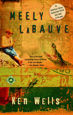 Meely LaBauve Paperback by Ken Wells