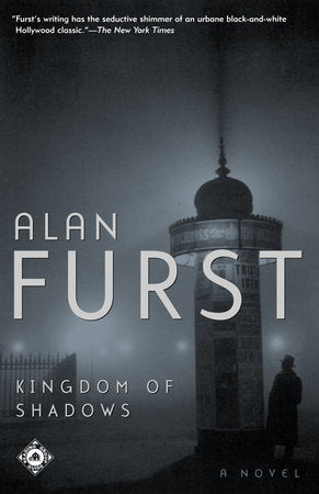 Kingdom of Shadows Paperback by Alan Furst