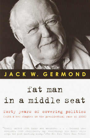 Fat Man in a Middle Seat Paperback by Jack W. Germond