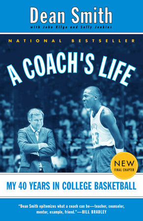 A Coach's Life Paperback by Dean Smith with John Kilgo and Sally Jenkins