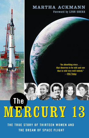 The Mercury 13 Paperback by Martha Ackmann