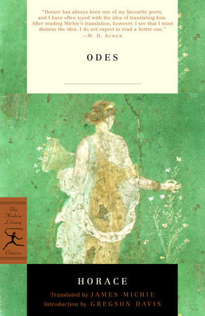 Odes Paperback by Horace; Translated by James Michie; Introduction by Gregson Davis