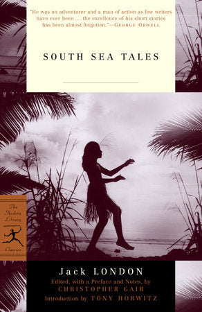 South Sea Tales Paperback by Jack London