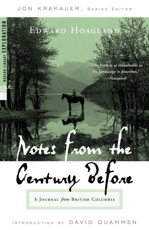 Notes from The Century Before Paperback by Edward Hoagland