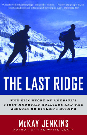 The Last Ridge Paperback by McKay Jenkins