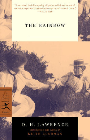 The Rainbow TR by D. H. Lawrence Introduction and Notes by Keith Cushman