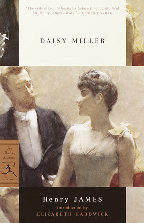 Daisy Miller Paperback by Henry James; Introduction by Elizabeth Hardwick