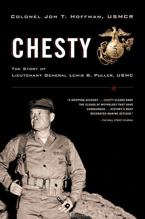 Chesty Paperback by Colonel Jon T. Hoffman, USMCR