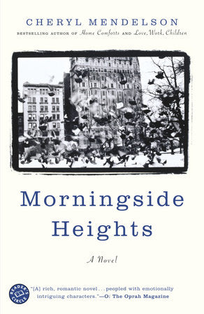 Morningside Heights Paperback by Cheryl Mendelson