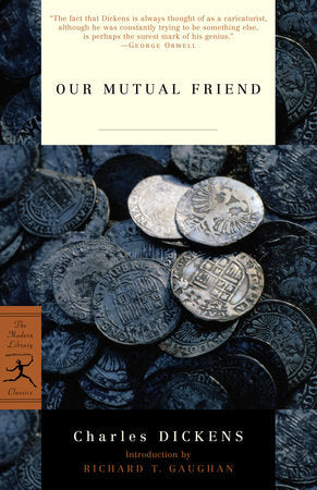 Our Mutual Friend TR by Charles Dickens