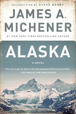 Alaska Paperback by James A. Michener