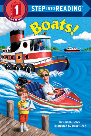 Boats! Paperback by Shana Corey; illustrated by Mike Reed