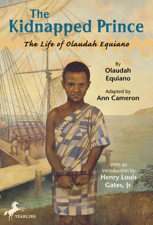 The Kidnapped Prince Paperback by by Olaudah Equiano; adapted by Ann Cameron