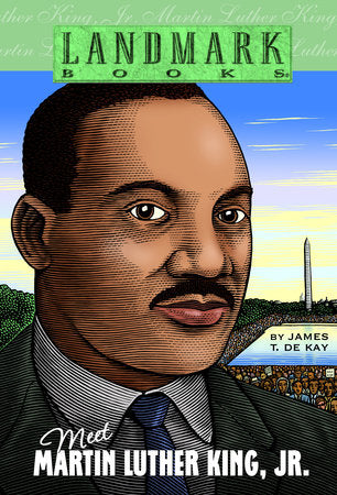 Meet Martin Luther King, Jr. Paperback by James T. deKay