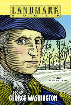 Meet George Washington Paperback by Joan Heilbroner