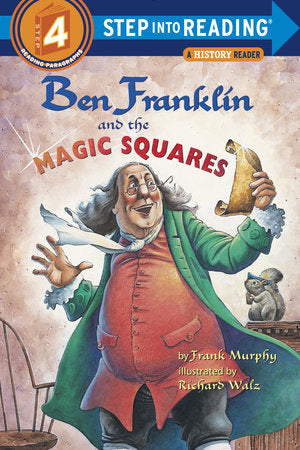 Ben Franklin and the Magic Squares Paperback by Frank Murphy; illustrated by Richard Walz