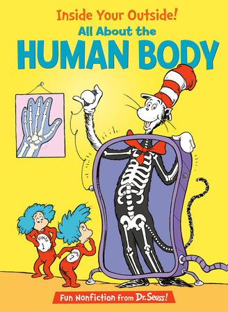 Inside Your Outside! All About the Human Body Hardcover by Tish Rabe; illustrated by Aristides Ruiz