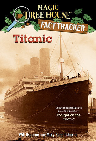 Titanic Paperback by Will Osborne and Mary Pope Osborne; illustrated by Sal Murdocca