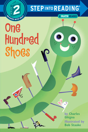 One Hundred Shoes Paperback by Charles Ghigna; illustrated by Bob Staake