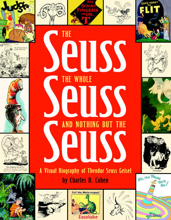 The Seuss, the Whole Seuss and Nothing But the Seuss Hardcover by Charles D. Cohen
