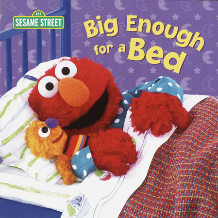 Big Enough for a Bed (Sesame Street) Board Book by Random House