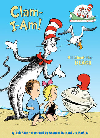 Clam-I-Am! All About the Beach Hardcover by Tish Rabe; illustrated by Aristides Ruiz and Joe Mathieu