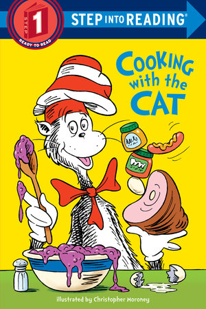 The Cat in the Hat: Cooking with the Cat (Dr. Seuss) Paperback by Bonnie Worth; illustrated by Christopher Moroney