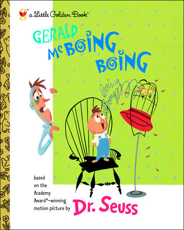 Gerald McBoing Boing Hardcover by Dr. Seuss; illustrated by Mel Crawford
