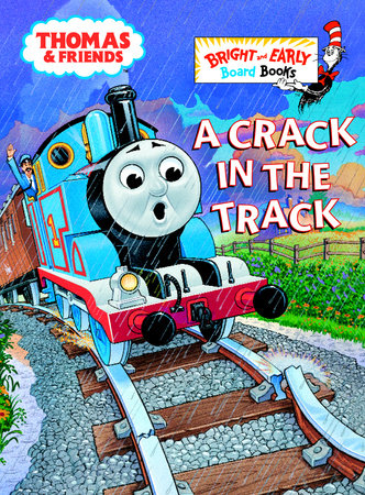 A Crack in the Track (Thomas & Friends) Board Book by Based on the Railway Series by Rev. W. Awdry