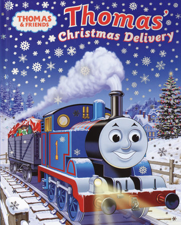Thomas's Christmas Delivery (Thomas & Friends) Hardcover by Based on the Railway Series by the Rev. W. Awdry; illustrated by Tommy Stubbs