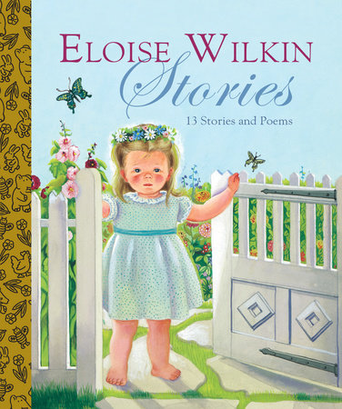 Eloise Wilkin Stories Hardcover by Golden Books; illustrated by Eloise Wilkin