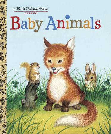 Baby Animals Hardcover by Garth Williams; illustrated by Garth Williams