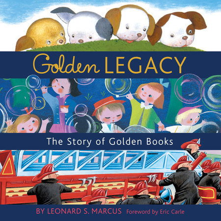 Golden Legacy Hardcover by Leonard Marcus