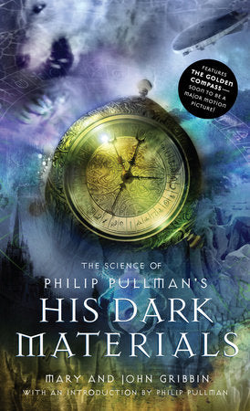The Science of Philip Pullman's His Dark Materials Paperback by Mary and John Gribbin