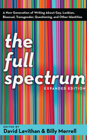 The Full Spectrum Paperback by David Levithan and Billy Merrell