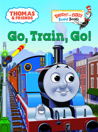 Thomas & Friends: Go, Train, Go! (Thomas & Friends) Board Book by Reverend W. Awdry; illustrated by Tommy Stubbs