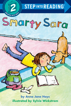 Smarty Sara Paperback by Anna Jane Hays; illustrated by Sylvie Wickstrom