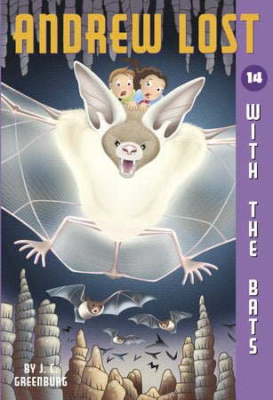 Andrew Lost #14: With the Bats Paperback by J.C. Greenburg; illustrated by Jan Gerardi