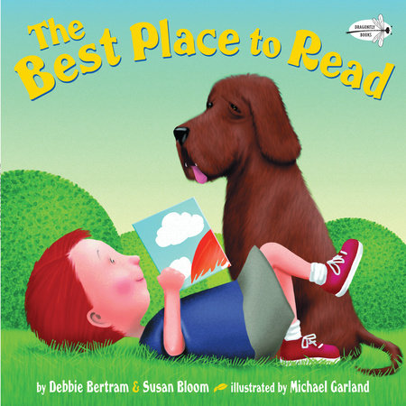 The Best Place to Read Paperback by Debbie Bertram and Susan Bloom; illustrated by Michael Garland