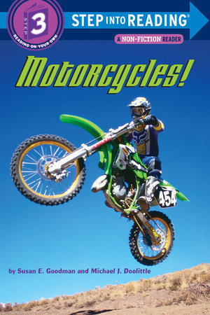 Motorcycles! Paperback by Susan E. Goodman; Illustrated by Michael J. Doolittle