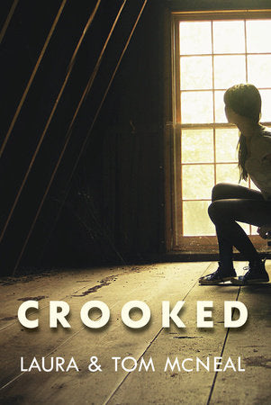 Crooked Paperback by Laura McNeal and Tom McNeal