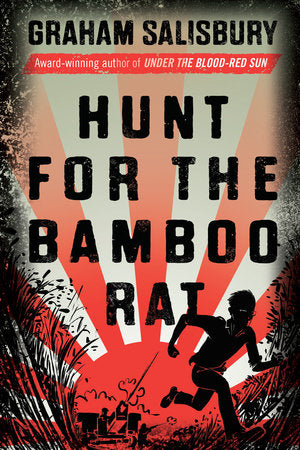 Hunt for the Bamboo Rat Paperback by Graham Salisbury
