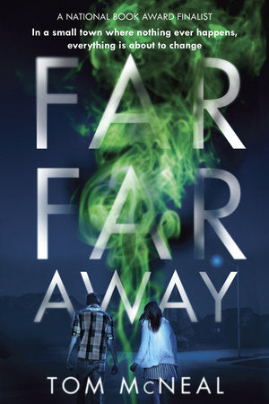 Far Far Away Paperback by Tom McNeal