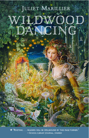 Wildwood Dancing Paperback by Juliet Marillier