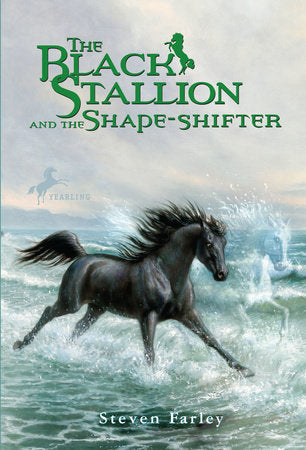 The Black Stallion and the Shape-shifter Paperback by Steven Farley