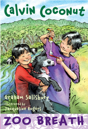 Calvin Coconut: Zoo Breath Paperback by Graham Salisbury; illustrated by Jacqueline Rogers