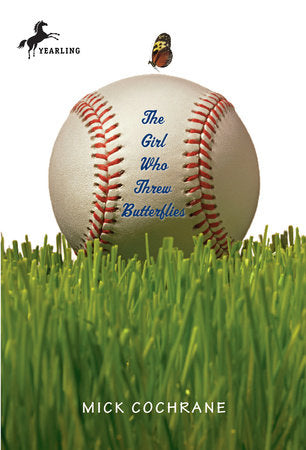 The Girl Who Threw Butterflies Paperback by Mick Cochrane