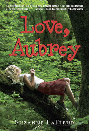 Love, Aubrey Paperback by Suzanne LaFleur